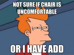 Chair is uncomfortable