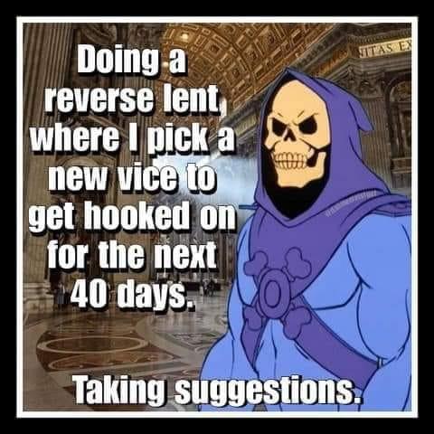 reverse lent - new sin