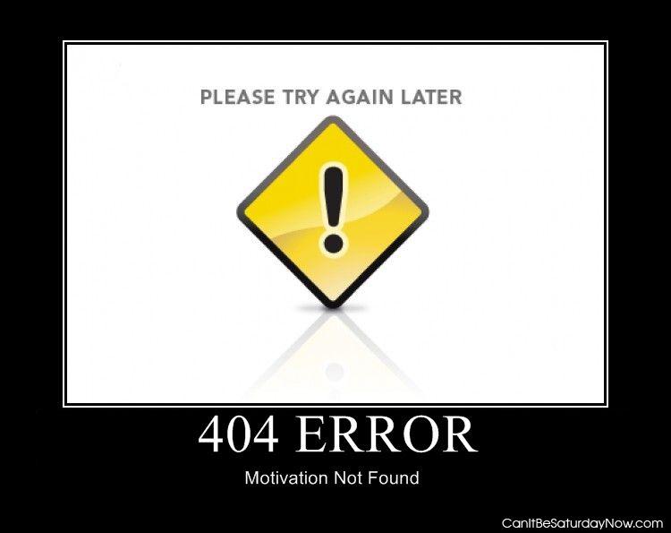 404 motivation - no motivation found