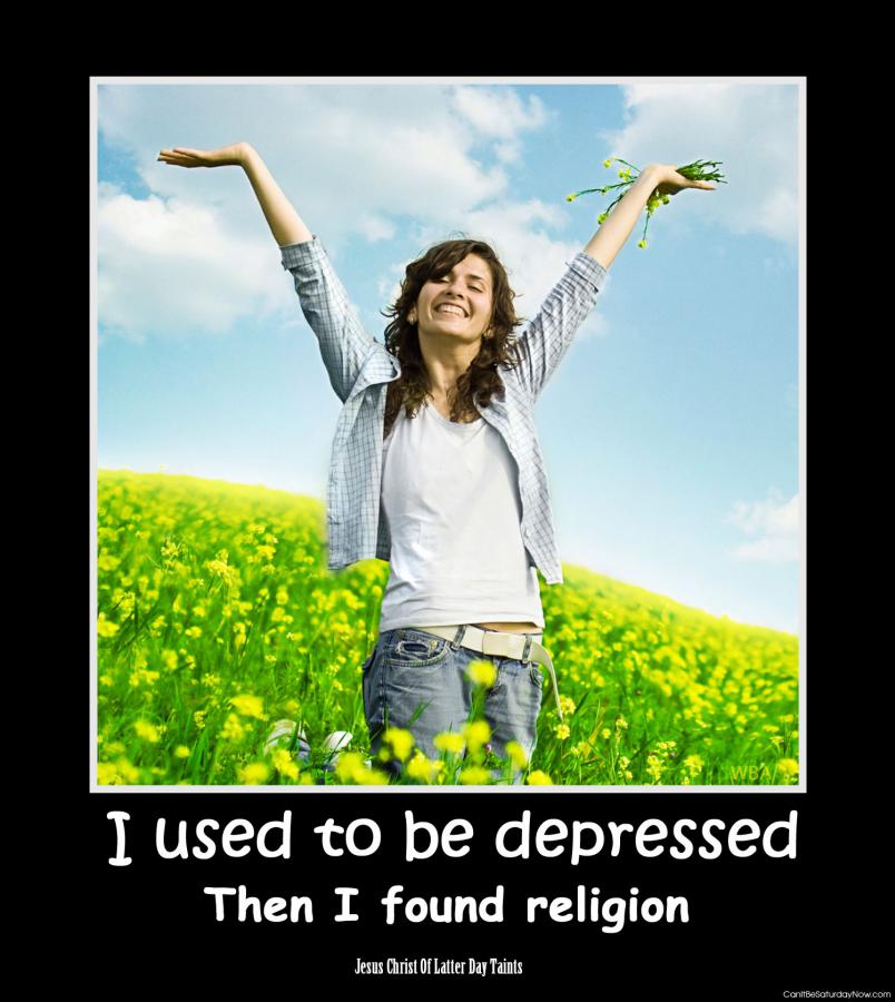 Religion depressed - she's not depressed