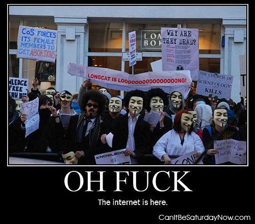 Internet is here - oh noes they are from the internet