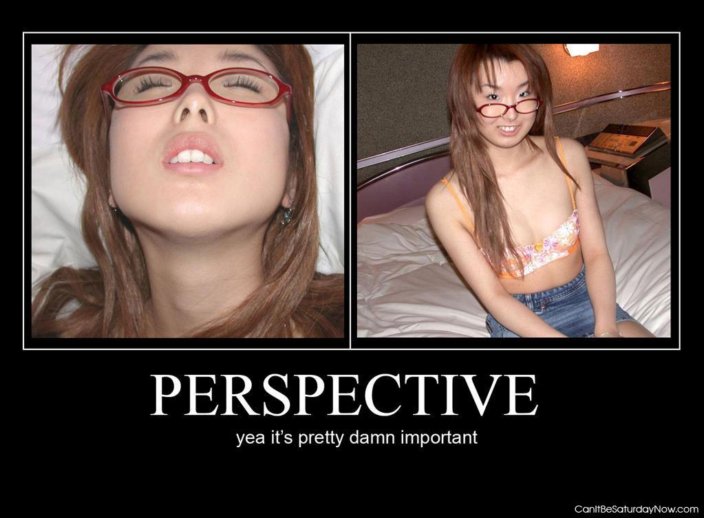 Perspective check - always ask for two pictures