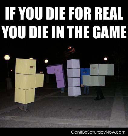Tetris die - you die for real