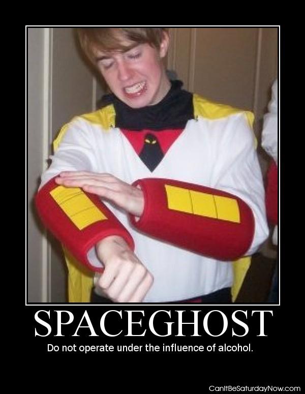 Spaceghost - do not dress up when drunk