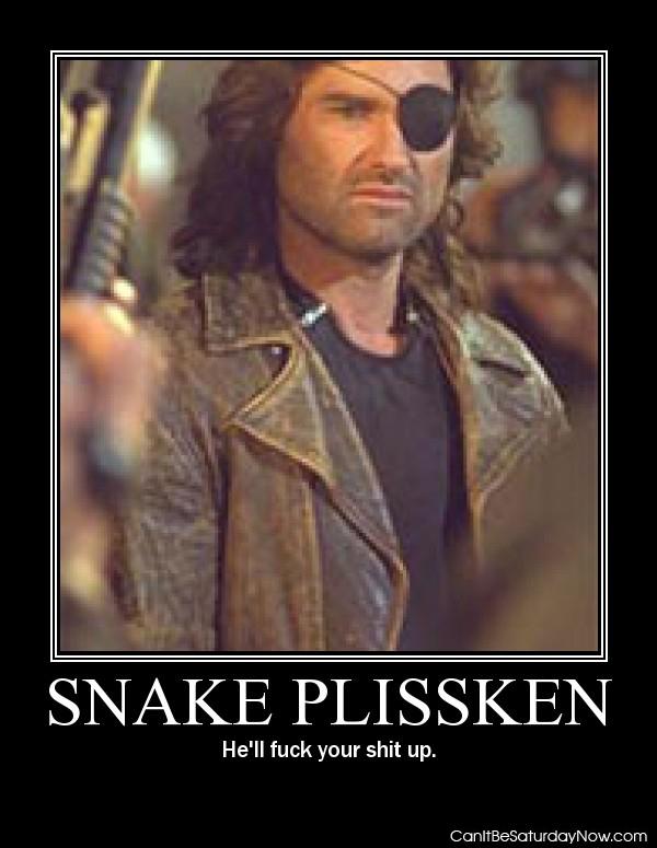 Snake plissken - he'll mess your stuff up