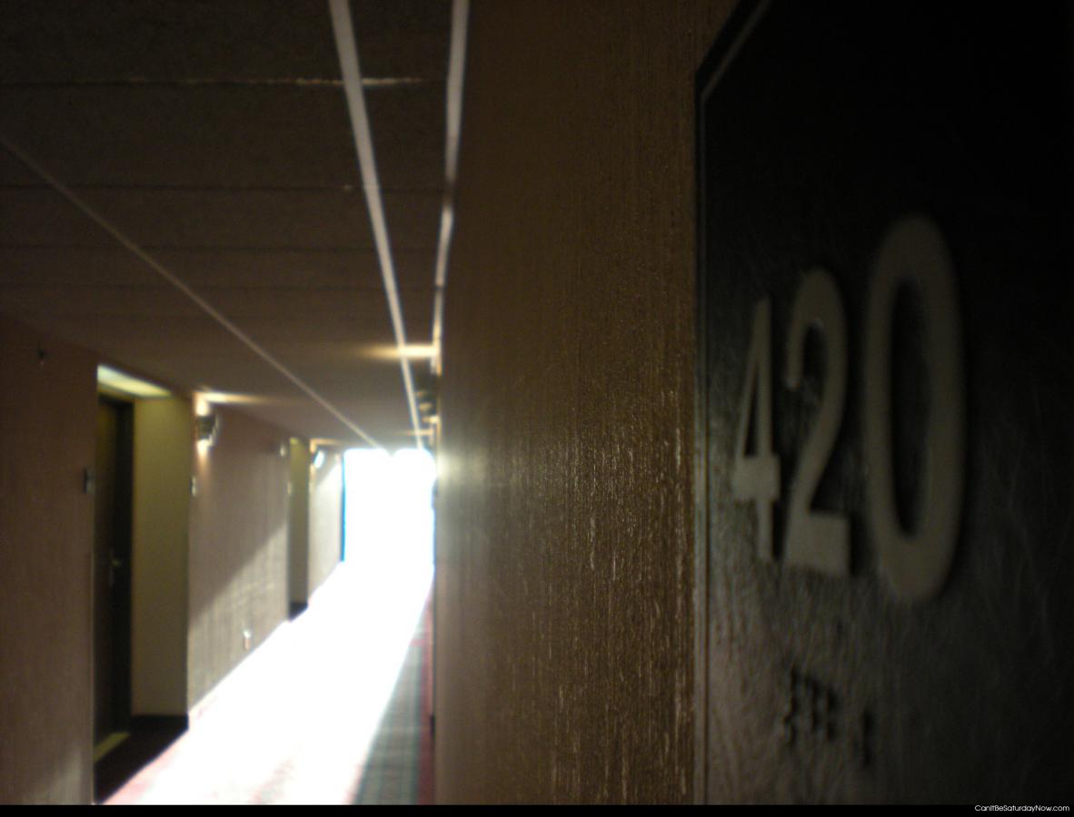 Room 420 - It has a light at the end of the hallway