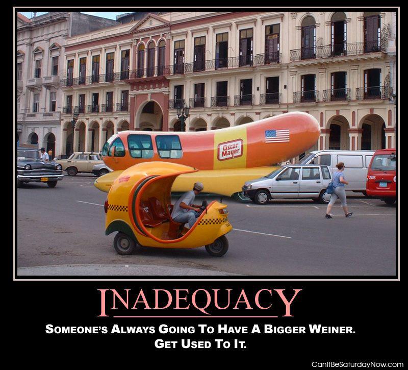 Inadequacy - theirs is bigger