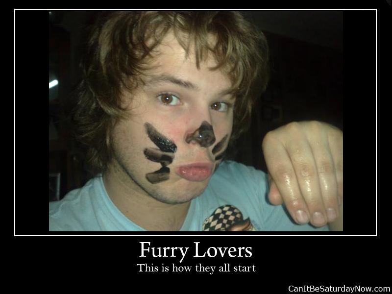 Furry lovers - most addictions start out small and harmless
