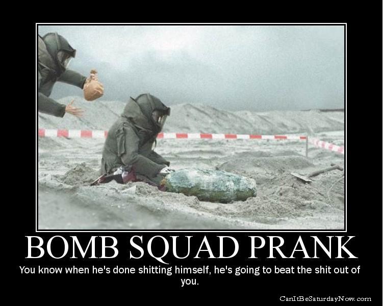 Bad Pranks - This is one of them