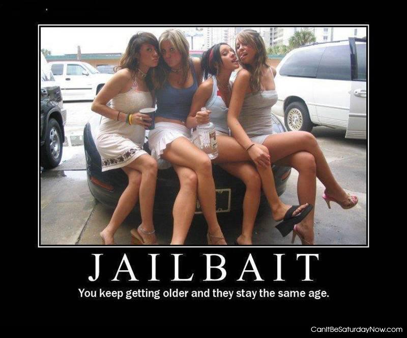 Jailbait - just not fair