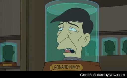 Leonard Nimoy - or at least his head in a jar