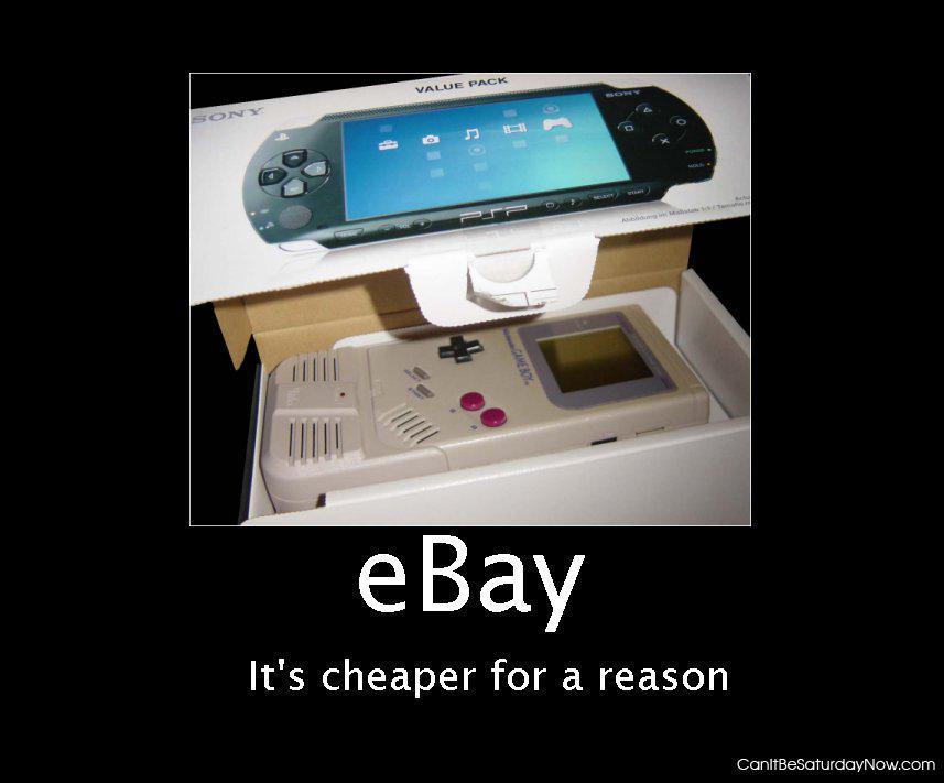 Ebay is cheaper - but its cheaper for a reason