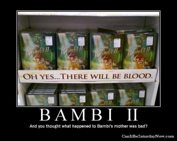 Bambi II - There will be blood