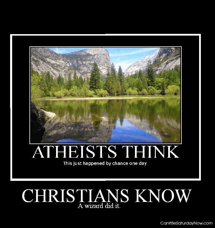 Atheists think - think vs know