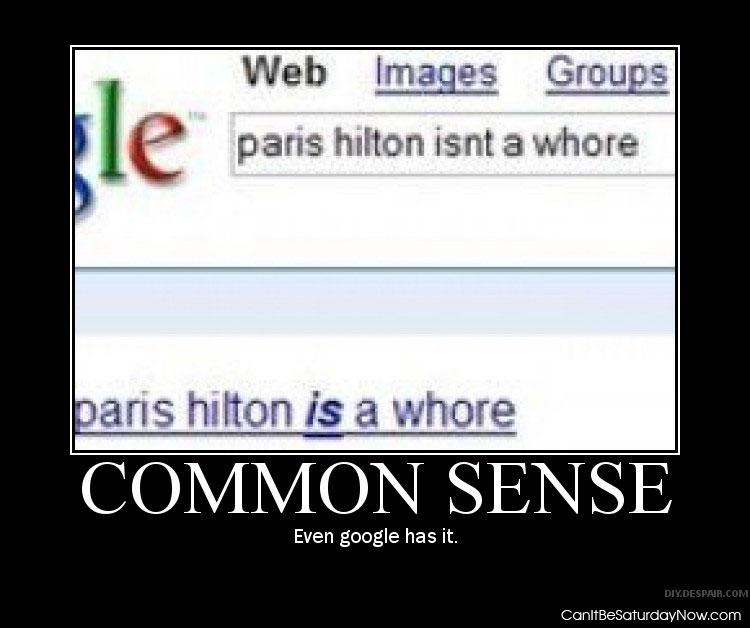 Google sense - even google has common sense