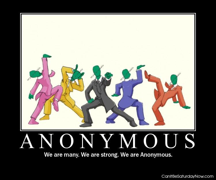 Anonymous - we are many