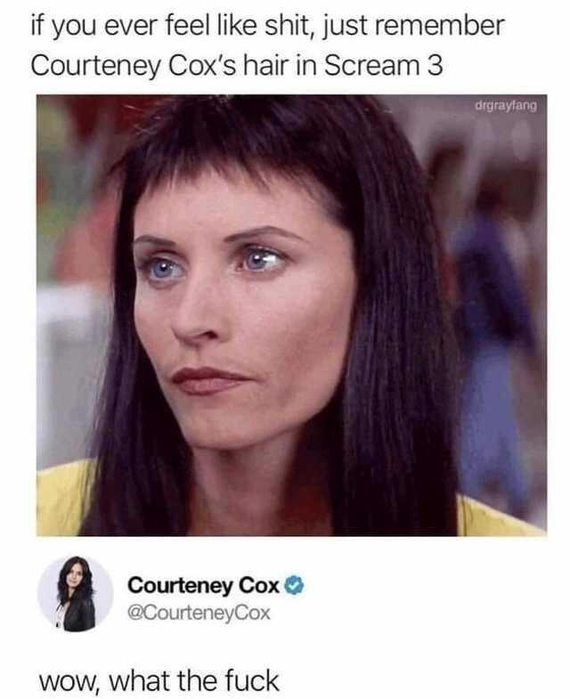 Courtney Cox's hair - its just so bad