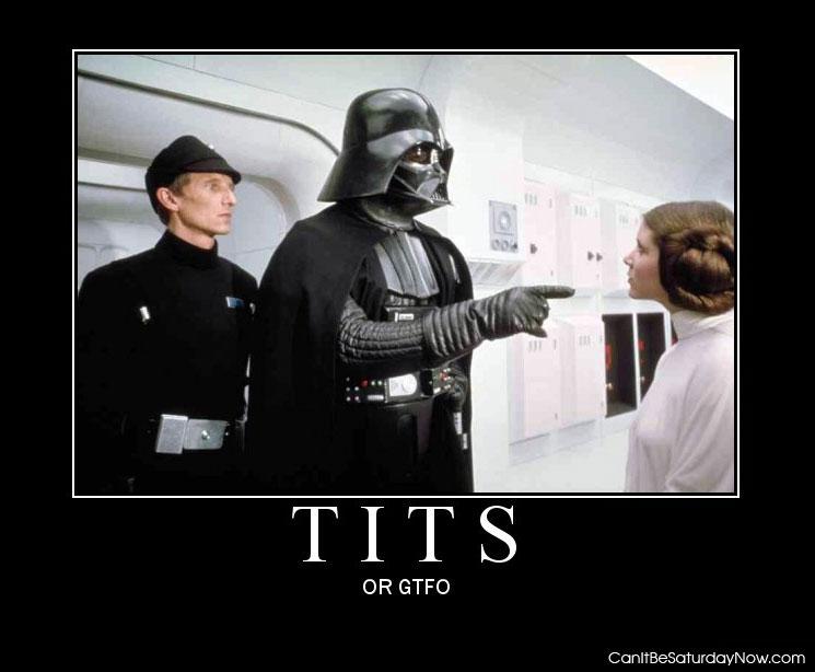 Darth tits - Darth Vader says tits or gtfo
