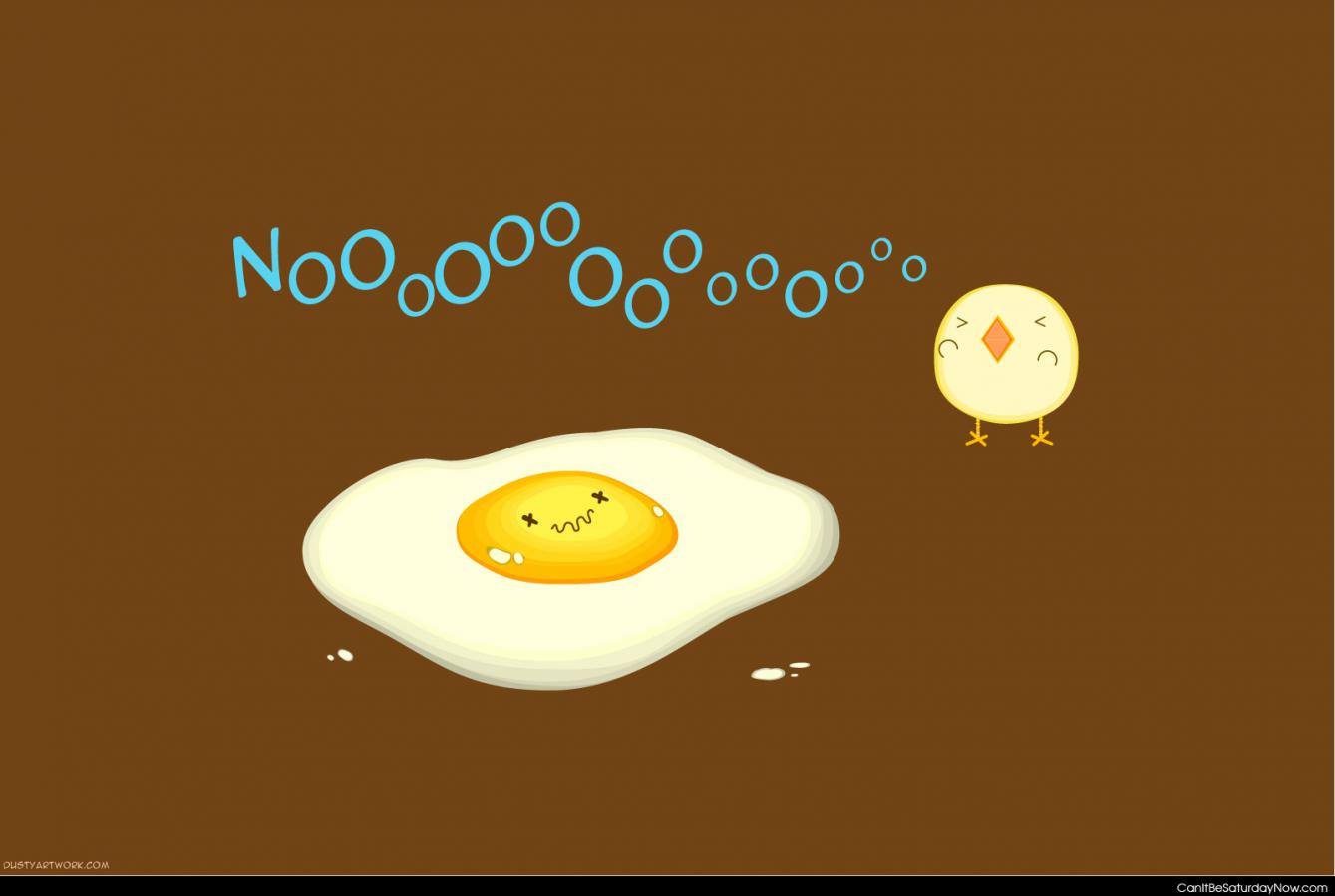 Dead egg - you killed my friend nooooooooooooooooooooo