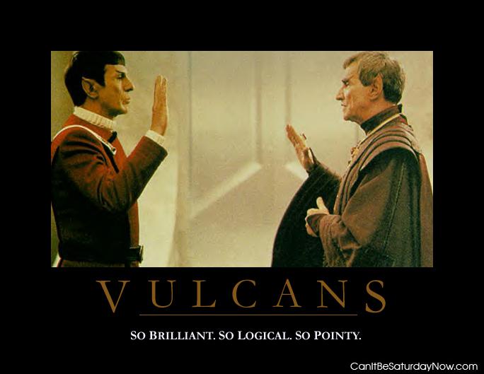 Pointy vulcans 2 - so pointy so logical