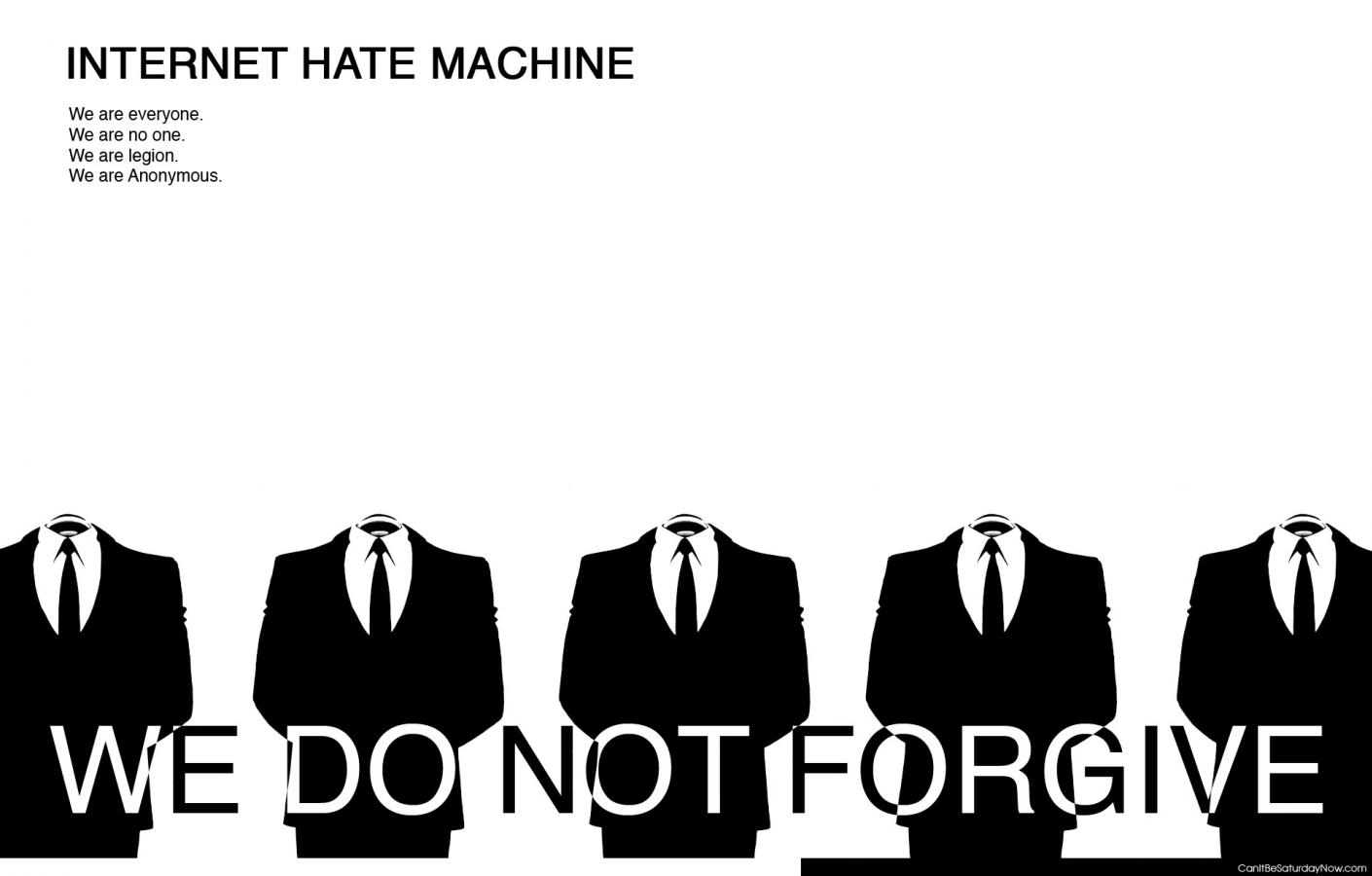 Internet hate machine - we are everyone